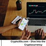 Crypto30x.com – Dive into the Ocean of Cryptocurrency