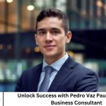 Unlock Success with Pedro Vaz Paulo – Trusted Business Consultant